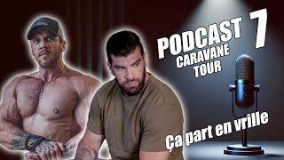 Ça part en vrille - #7 Le caravane tour