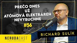 Richard Sulík:  Bude nám stačiť atómová energia o 10 rokov? NERUDACAST56