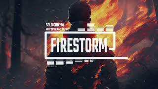 Trailer Cinematic Metal Rock by Cold Cinema [No Copyright Music] / Firestorm