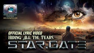 STAR.GATE - Hiding All The Tears HD [Official Lyric Video] (Steel Gallery Records) 2024