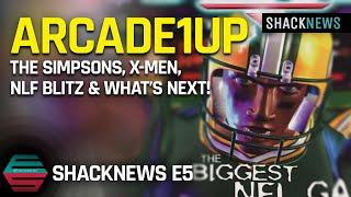 Shacknews E5 - What's Next For Arcade1up?