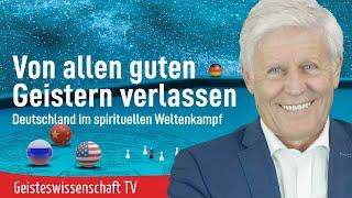 " Von allen guten Geistern verlassen" - Geisteswissenschaft TV