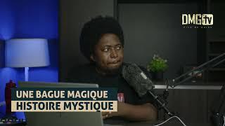 UNE BAGUE MAGIQUE... HISTOIRE MYSTIQUE - DMG TV