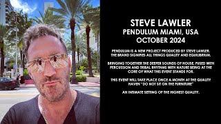 STEVE LAWLER (UK) @ Pendulum (Miami, USA) October 2024