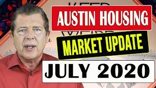 Austin Texas Housing Market Update – July 2020