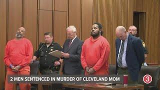 2 men sentenced for killing Cleveland mom in front of her own children