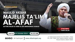 LIVE HABIB JINDAN MAULID SUBUH GABUNGAN JABODETABEK MAJELIS TA'LIM AL AFAF | JUMAT, 04 Oktober 2024