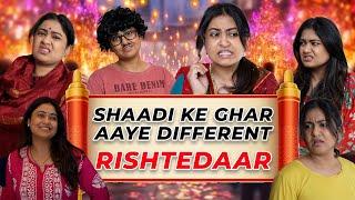 Shadi Ke Ghar Aaye Different Rishtedaar || Captain Nick