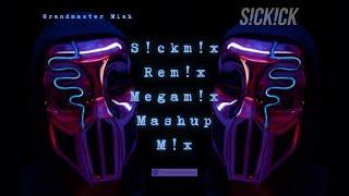 S!ck!ckMusic  S!ckMusicM!x  S!ckm!x  Rem!x  Megam!x  Mashup  Medley  S!ck!ck & Miah  Version