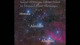 Sound Of Mintaka  (Orion's Belt Star -  by fibonacci Cosmic Power Chord f=1/T Binaural 432 )