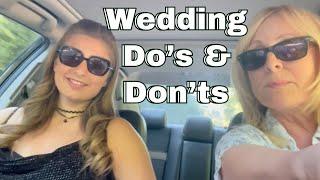 Reviewing Wedding Do's & Don'ts