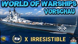 Irresistible T10/SB/BB *234mm Nebel-Schlachtschiff?!*  VORSCHAU ️ in World of Warships 