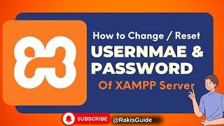 How To Change / Reset Username and Password of XAMPP Server | Forgot Password | 2024 | Windows 10