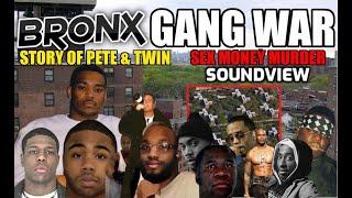 Bronx Gang War - The Sex Money Murder Bloods - Blazing Billies - Pistol Pete & Twin - Soundview