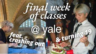 Final Week of Classes at Yale + Celebrating my Birthday *Yale Diaries*