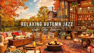 Jazz Relaxing Music & Crackling Fireplace at Cozy Autumn Porch Ambience  Smooth Jazz Music to Study