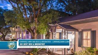 Jax Best Bed & Breakfast: Carriage Way Inn | River City Live