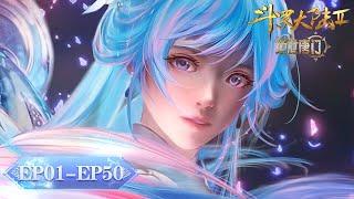 ENG SUB | Soul Land 2: The Peerless Tang Clan | EP01-50 Full Version | Tencent Video-ANIMATION