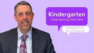 Welcome to Kindergarten - A Message from LDSB Director of Education