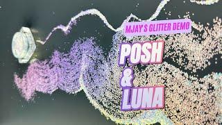 GLITTER DEMO POSH/ LUNA