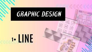 Graphic Design Theory - Visual Element of Graphics is LINE