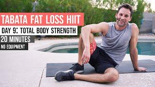 Day 9: 20 Minute Tabata Fat Loss HIIT Series (No Equipment)