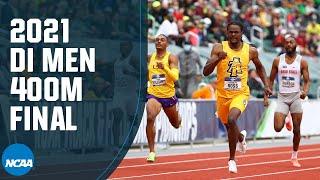 Men's 400m - 2021 NCAA track and field championship