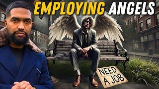 Unleash Your Angelic Army: Employ the Unemployed Angels with Sergio Nazir Chavez