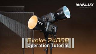 Evoke 2400B | Operation Tutorial