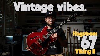 Hagstrom 67 Viking II - a cool, vintage vibe hollow body guitar [from the Reverb.com Outlet!]