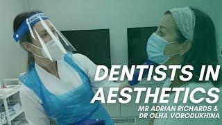 Dentists in Aesthetics  | Mr Adrian Richards & Dr Olha Vorodukhina