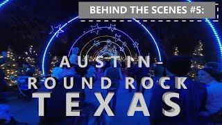 BEHIND THE SCENES #5 Trail of Lights/ Brushy Creek Trail; RR/Austin, TX *Chapters*