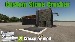 Custom Stone Crusher / FS25 crossplay mod