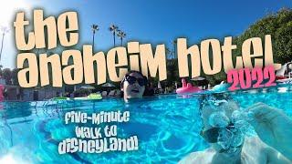 THE ANAHEIM HOTEL -Walking Distance to Disneyland! | Top Rated, Charming, Budget Friendly! Full Tour