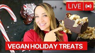 Vegan Holiday Treats EVERYONE Will Love!