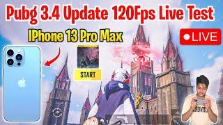 Pubg 3.4 Update 120fps Live Test In iPhone 13 Pro Max | Bgmi 3.4 Update Kab Aayega | 120Fps Test