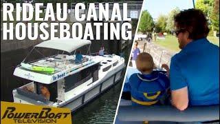 Le Boat Houseboat Adventure on the Rideau Canal | PowerBoat Television Boating Destination