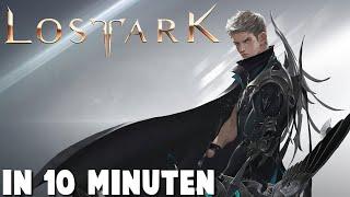 Lost Ark in 10 Minuten!