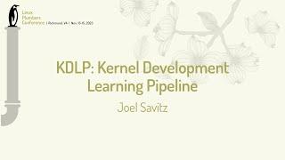 KDLP: Kernel Development Learning Pipeline - Joel Savitz