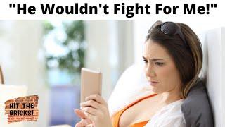 She Dumped Her Boyfriend Hoping That He'd Come Crawling Back, Instead He Ghosted Her!