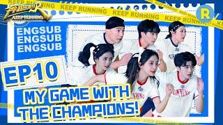 [EngSub] “Keep Running S10” EP10 Full-/20220719/