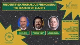 UNIDENTIFIED ANOMALOUS PHENOMENA: THE SEARCH FOR CLARITY