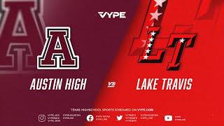 7:30PM - Football: Austin High vs. Lake Travis