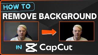 How to Remove Background in CapCut Desktop