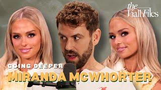 Going Deeper with Miranda McWhorter | The Viall Files w/ Nick Viall