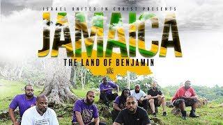 The Israelites: Jamaica The Land of Benjamin