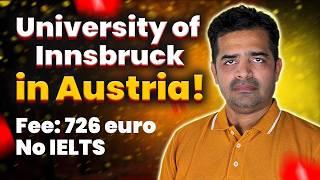 726 Euro Fee Only | University of Innsbruck | Admissions open to Study in Austria in 2024-25