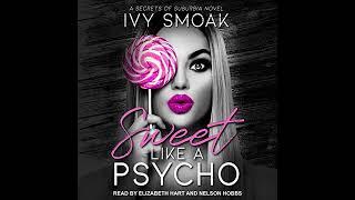 Sweet Like a Psycho (Secrets of Suburbia Book 2)