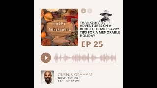 Thanksgiving Adventures on a Budget: Travel Savvy Tips for a Memorable Holiday