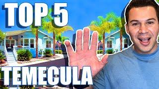 Top 5 Neighborhoods in Temecula California | Living in Temecula California | South California Suburb